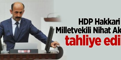 HDP'li milletvekili tahliye edildi