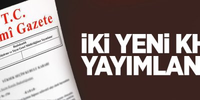 İki yeni KHK yayımlandı
