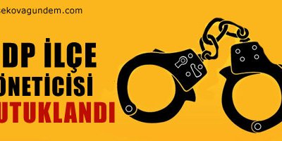 BDP ilçe yöneticisi tutuklandı