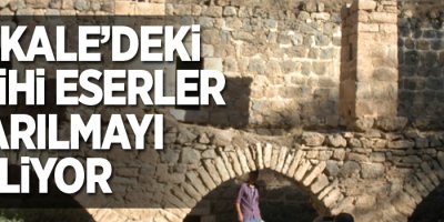 Başkale’deki tarihi eserler onarılmayı bekliyor
