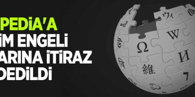 Wikipedia'a erişim engeli kararına itiraz reddedildi