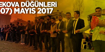 Yüksekova Düğünleri (06-07) Mayıs 2017