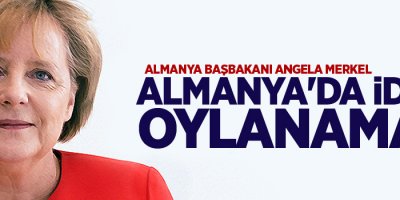 Merkel: Almanya'da idam oylanamaz