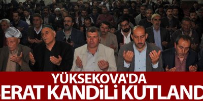 Yüksekova'da Berat Kandili Kutlandı
