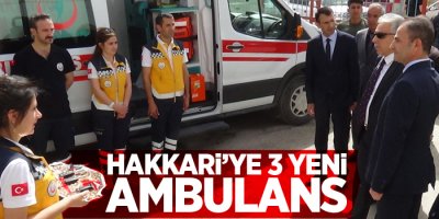Hakkari’ye 3 yeni ambulans