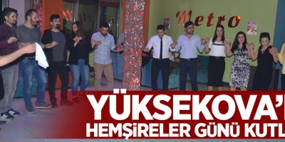Yüksekova’da hemşireler günü kutlandı