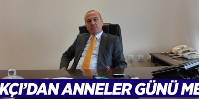 Kaşıkçı'dan Anneler Günü Mesajı