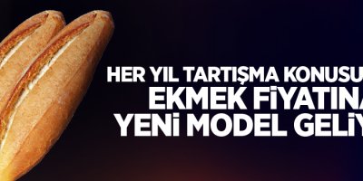 Her yıl tartışma konusu olan ekmek fiyatına yeni model geliyor