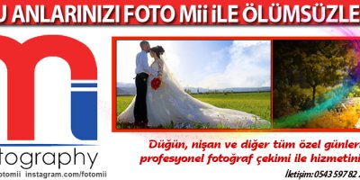 FOTO-Mİİ Mutlu anılarınızı ölümsüzleştirin (Reklam)