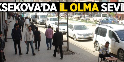 Yüksekova’da ‘il olma’ sevinci