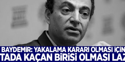 Baydemir: Yakalama kararı olması için ortada kaçan birisi olması lazım