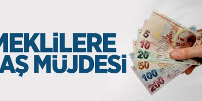 Bakan açıkladı! Emeklilere maaş müjdesi