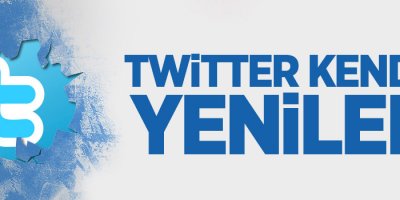 Twitter kendini yeniledi!