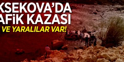 Yüksekova'da feci kaza: 1 ölü, 5 yaralı, 3 kayıp