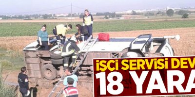 İşçi servisi devrildi: 18 yaralı