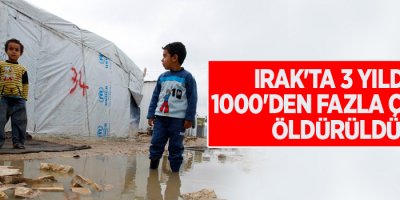 3 yılda 1000'den fazla çocuk öldürüldü