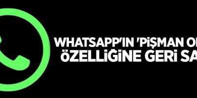 WhatsApp'ın 'pişman oldum' özelliğine geri sayım