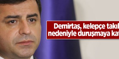 Demirtaş, kelepçe takılması nedeniyle duruşmaya katılmadı.