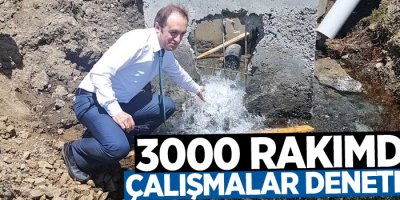 3000 rakımdaki çalışmaları denetledi