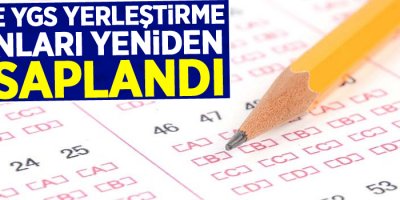 LYS ve YGS yerleştirme puanları yeniden hesaplandı