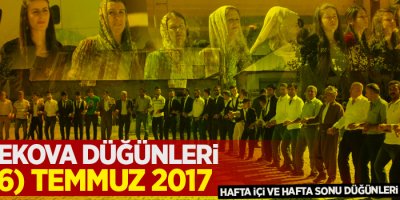 Yüksekova Düğünleri (15-16) Temmuz 2017
