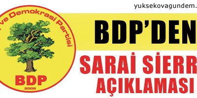 BDPden Sarai Sierra açıklaması