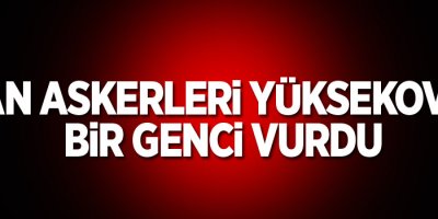 İran askerleri Yüksekovalı bir genci vurdu