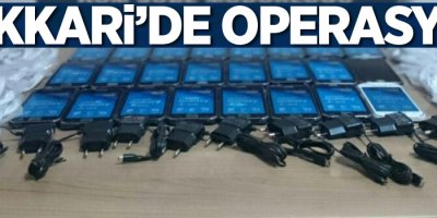 Hakkari’de kaçak telefon operasyonu