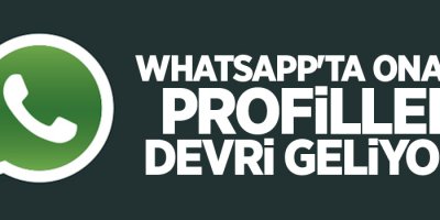 WhatsApp'ta onaylı profiller devri geliyor!