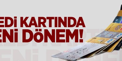 Kredi kartında yeni dönem! Sadece 10 gün kaldı...