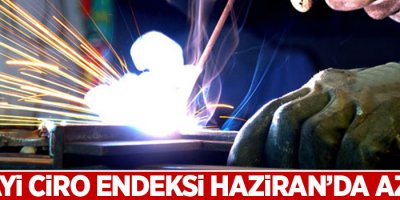 Sanayi ciro endeksi Haziran’da yüzde 1,2 azaldı
