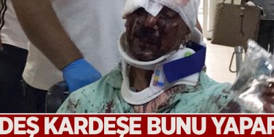 Kardeş kardeşe bunu yapar mı?