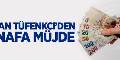 Bakan Tüfenkci’den esnafa müjde
