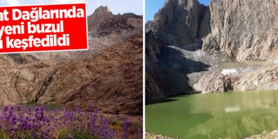 Cilo-Sat Dağlarında iki yeni buzul gölü keşfedildi