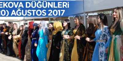 Yüksekova Düğünleri (19-20) Ağustos 2017