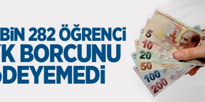 342 bin 282 öğrenci KYK borcunu ödeyemedi
