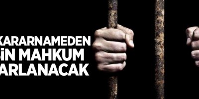 Yeni kararnameden 13 bin mahkum yararlanacak