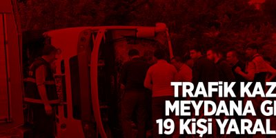 Midibüs takla attı: 19 yaralı