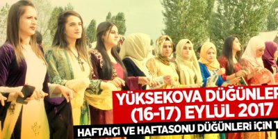 Yüksekova Düğünleri (16-17) Eylül 2017