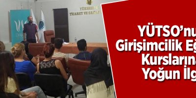 YÜTSO’nun Girişimcilik Eğitimi Kurslarına Yoğun İlgi