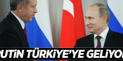 Rusya Devlet Başkanı Putin yarın Türkiye’ye geliyor