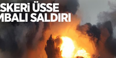 Askeri üsse bombalı saldırı