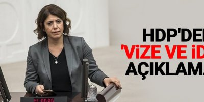 HDP'den 'Vize ve İdlib' açıklaması