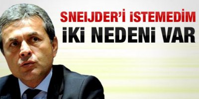 Kocaman Sneijder'i istemedi