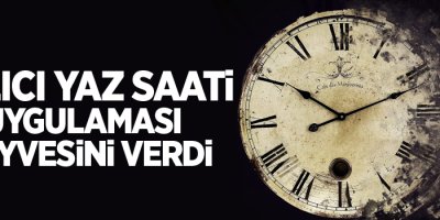 Kalıcı yaz saati uygulaması meyvesini verdi