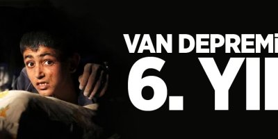 6 yıl geçti ama Van depremi unutulmuyor