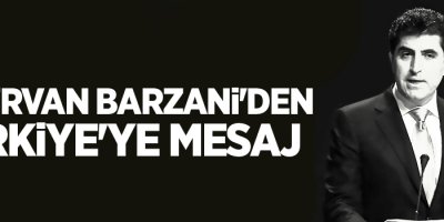 Neçirvan Barzani'den Türkiye'ye mesaj