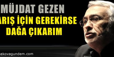 'Barış için gerekirse dağa çıkarım'