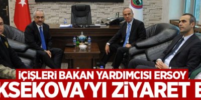 İçişleri Bakan Yardımcısı Ersoy, Yüksekova'yı ziyaret etti