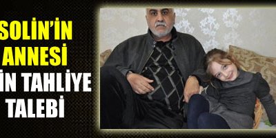 Solin'in annesi için tahliye talebi